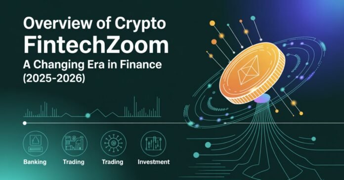 FintechZoom Crypto Predictions 2025–2026